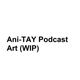 Illustration for article titled Ani-TAY Podcast Episode 1 : Pilot
